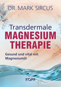 Transdermale Magnesiumtherapie - 2878304075