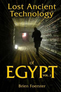 Lost Ancient Technology of Egypt Volume 2 - 2862005770