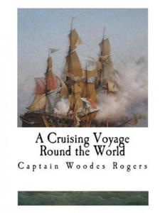 A Cruising Voyage Round the World - 2874800205