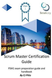 Scrum Master Certification Guide - 2862036036