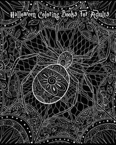 Halloween Coloring Books For Adults: Happy Halloween, Stress Relief Coloring Book, Halloween Drawings!, 100 Pages - 2865225973