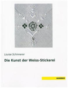 Die Kunst der Weiss-Stickerei - 2876456051