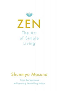 Zen: The Art of Simple Living - 2861897699