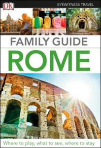 DK Eyewitness Family Guide Rome - 2878784522