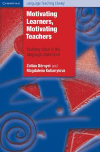 Motivating Learners, Motivating Teachers - 2826663551