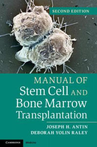 Manual of Stem Cell and Bone Marrow Transplantation - 2878083064