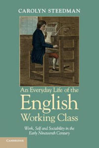 Everyday Life of the English Working Class - 2877491640