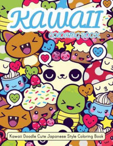 Kawaii Coloring Book: Kawaii Doodle Cute Japanese Style Coloring Book For Adults and Kids Relaxing & Inspiration - 2873019779