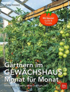 Grtnern im Gewchshaus Monat fr Monat - 2864711683