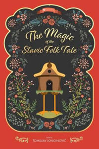 Magic of the Slavic Folk Tale - 2867913004