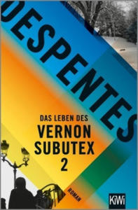 Das Leben des Vernon Subutex. Bd.2 - 2863861478