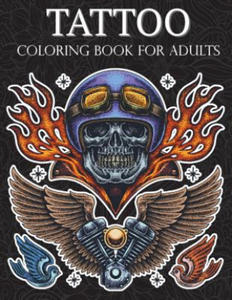 Tattoo Coloring Book: Hand-Drawn Set of Old School Stress Relieving, Relaxing and Inspiration Adult (Adult Coloring Pages) - 2865225659