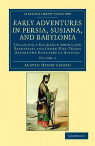 Early Adventures in Persia, Susiana, and Babylonia - 2877967168