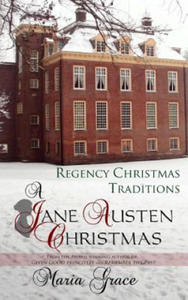 A Jane Austen Christmas: Regency Christmas Traditions - 2877186566