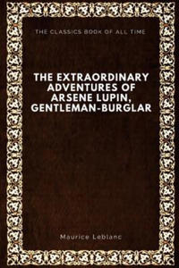 The Extraordinary Adventures of Arsene Lupin, Gentleman-Burglar - 2868354634