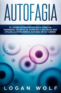 Autofagia: El Ayuno Extendido De Agua Como Un Poderoso Secreto De Sanaci - 2867150446