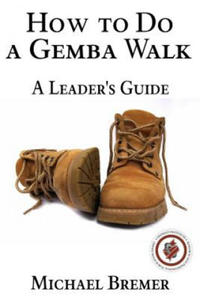 How to Do a Gemba Walk - 2867154295