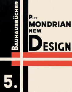 Piet Mondrian New Design: Bauhausbucher 5, 1925 - 2869866062