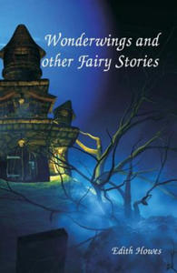 Wonderwings and other Fairy Stories - 2876334470