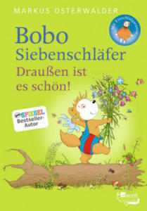 Bobo Siebenschlfer. Drauen ist es schn! - 2877758922