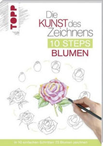 Die Kunst des Zeichnens 10 Steps - Blumen - 2878172094