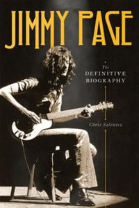 Jimmy Page: The Definitive Biography - 2862016600