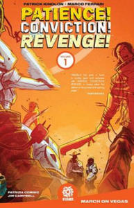 Patience! Conviction! Revenge! Vol 1 - 2878793949