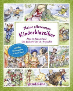 Meine allerersten Kinderklassiker: Alice im Wunderland / Der Zauberer von Oz / Pinocchio - 2874000622