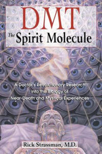 Dmt : the Spririt Molecule - 2875537796