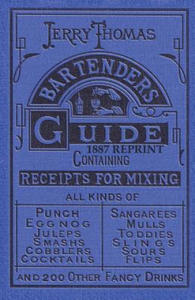 Jerry Thomas Bartenders Guide 1887 Reprint - 2866663286