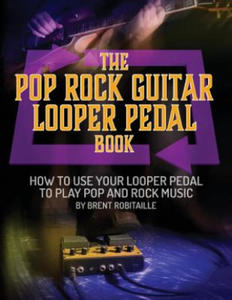 Pop Rock Guitar Looper Pedal Book - 2866527910