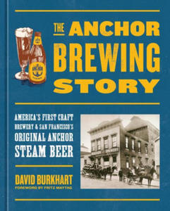 Anchor Brewing Story - 2878793016