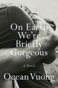 On Earth We're Briefly Gorgeous - 2861863540