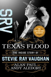 Texas Flood: The Inside Story of Stevie Ray Vaughan - 2872721977