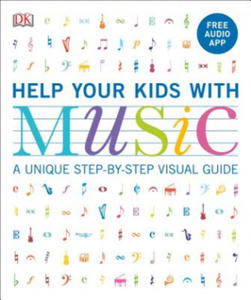 Help Your Kids with Music, Ages 10-16 (Grades 1-5): A Unique Step-By-Step Visual Guide & Free Audio App - 2871415129