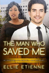 The Man Who Saved Me: A BBW BWWM Love Story For Adults - 2872129478