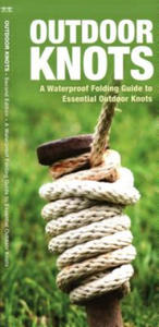 Outdoor Knots, 2nd Edition: A Waterproof Folding Guide to Essential Outdoor Knots - 2861934111