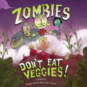 Zombies Don't Eat Veggies - 2878431320