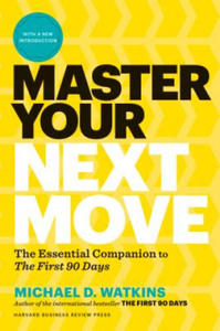 Master Your Next Move, with a New Introduction - 2868448551