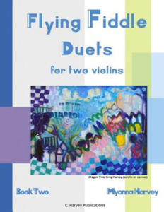 Flying Fiddle Duets for Two Violins, Book Two - 2871524309