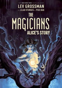 Magicians Original Graphic Novel: Alice's Story - 2878165939