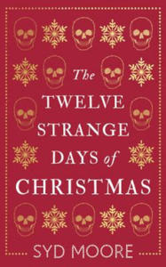 Twelve Strange Days of Christmas - 2878312724