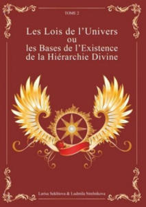 Les Lois de l'Univers ou les Bases de l'existence de la hirarchie Divine - 2877618397