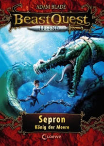 Beast Quest Legend (Band 2) - Sepron, Knig der Meere - 2877489527