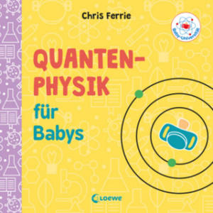 Baby-Universitt - Quantenphysik fr Babys - 2877485979