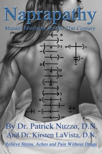 Naprapathy - Manual Medicine for the 21st Century: Manual Medicine for the 21st Century - 2875680336
