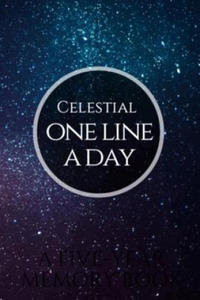 Celestial One Line a Day: A Five-Year Memory Book and Diary - 2868072925