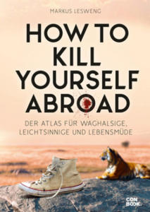 How to Kill Yourself Abroad - 2861942845