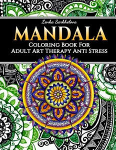 Mandala Coloring Book for Adult - Art Therapy Anti Stress: Mandala Coloring Books - 2867160226