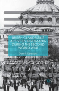 British Clandestine Activities in Romania during the Second World War - 2877406158